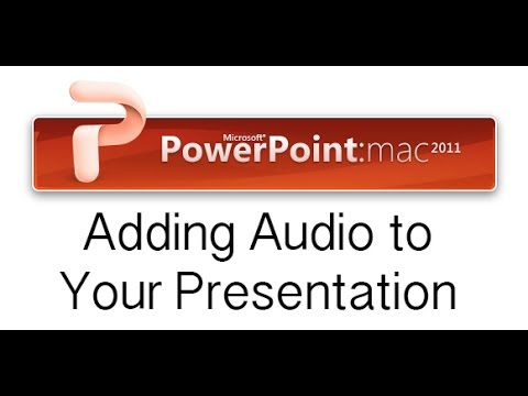 power point for mac 2011 where is the audio icon